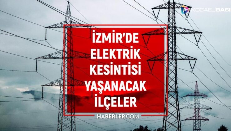 28 Şubat İzmir GEDİZ elektrik kesintisi! GÜNCEL KESİNTİLER! İzmir’de elektrik ne zaman gelecek?