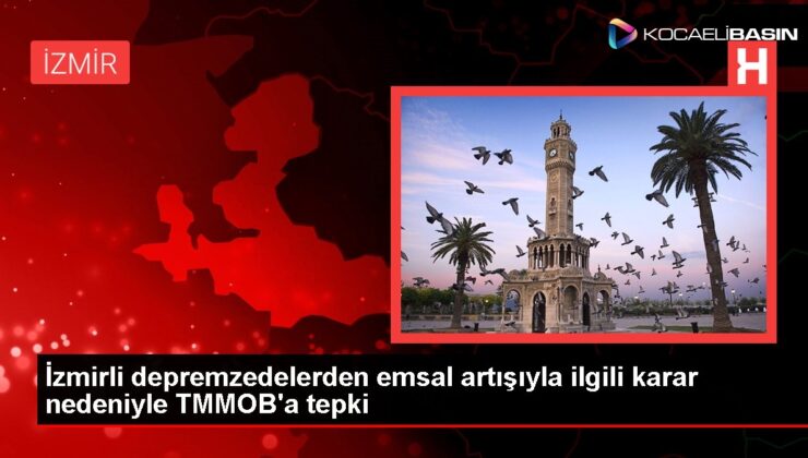 İzmirli depremzedelerden emsal artışıyla ilgili karar nedeniyle TMMOB’a tepki