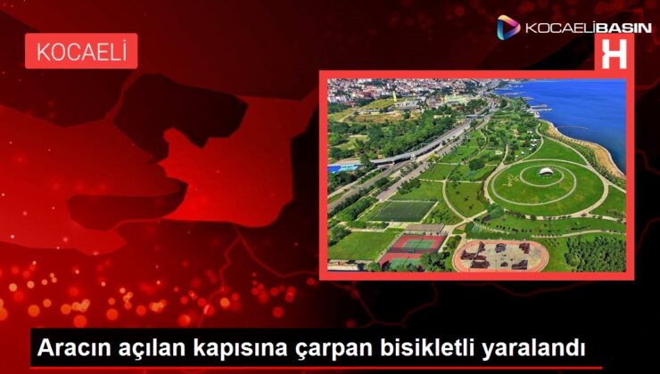 Aracın açılan kapısına çarpan bisikletli yaralandı