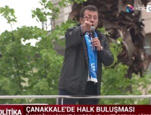 CANLI İmamoğlu Çanakkale’de konuşuyor