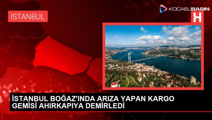 İstanbul Boğazı’nda Arıza Yapan Kargo Gemisine Müdahale Edildi