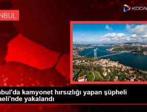 İstanbul’da kamyonet hırsızlığı yapan şüpheli Kocaeli’nde yakalandı