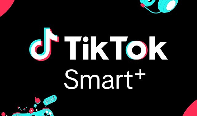 TikTok, Türkiye’de En Yeni Performans Çözümü Smart+ ile Pazarlamanın Geleceğini İnşa Ediyor