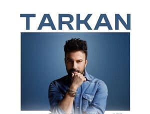 Megastar Tarkan, Yeni Şarkılarıyla Avrupa’da!