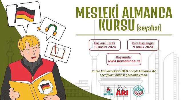 Nevşehir Belediyesi Gençlik ve Spor Hizmetleri Müdürlüğü bünyesinde Seyahat içerikli Mesleki Almanca Kursu açılacak.