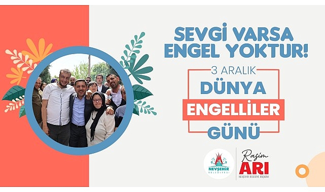 Belediye Başkanı Rasim Arı’nın 3 Aralık Dünya Engelliler Günü mesajı