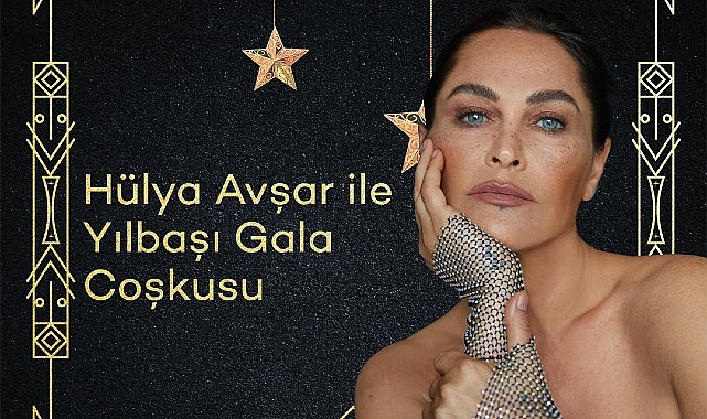 Hülya Avşar ile Yılbaşı Gala Coşkusu