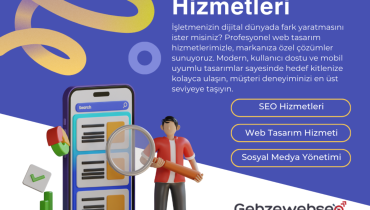 Gebze Web Tasarım ve SEO: Dijital Dünyanın Lideri Olun