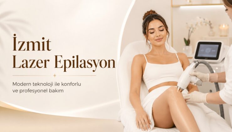 İzmit Lazer Epilasyon